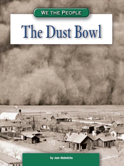 Title details for The Dust Bowl by Ann R. Heinrichs - Available